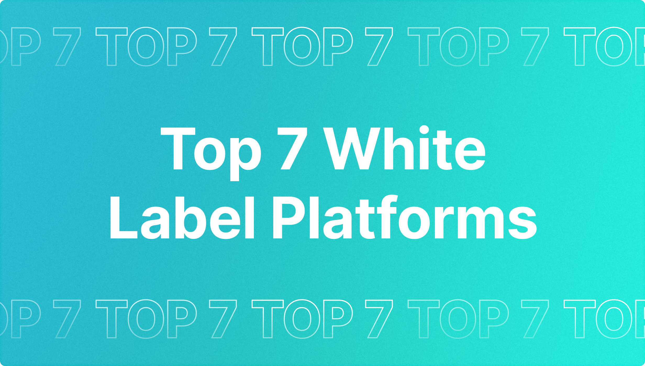 7 Best White Label Trading Platforms for Businesses