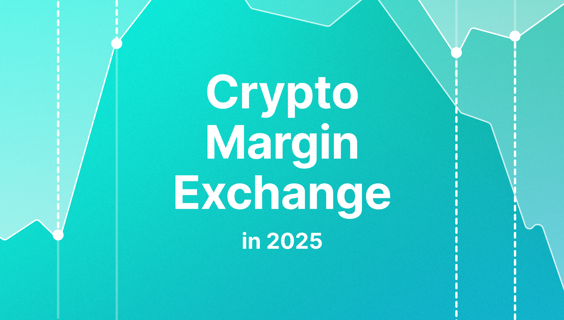 How to Start a Crypto Margin Exchange in 2026: Full Guide