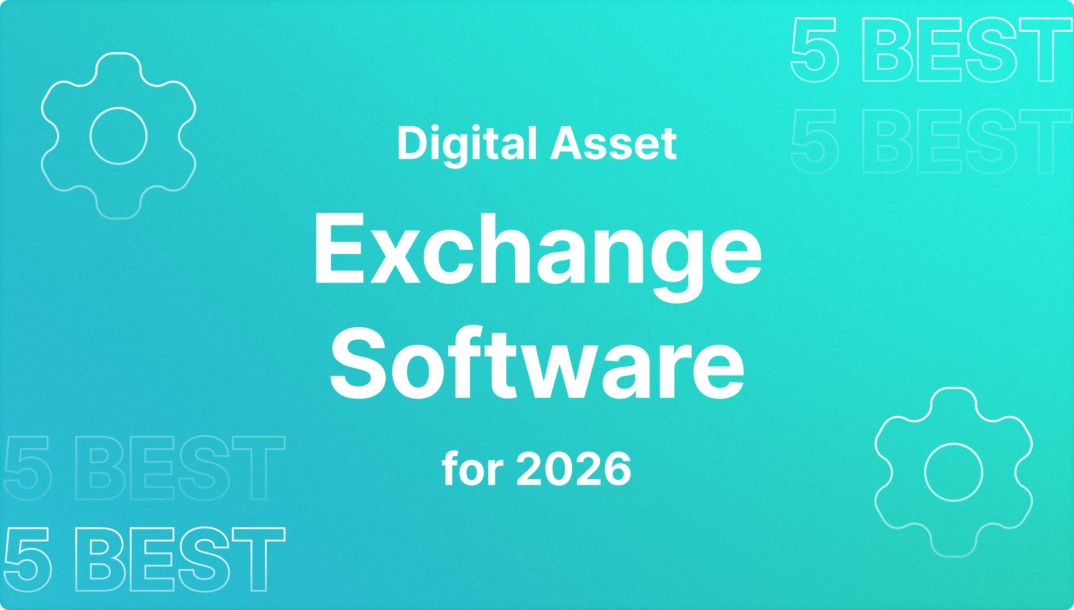 5 Best Digital Asset Exchange Software Platforms for 2026